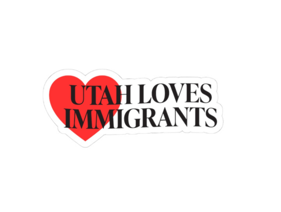UTAH ❤️ IMMIGRANTS