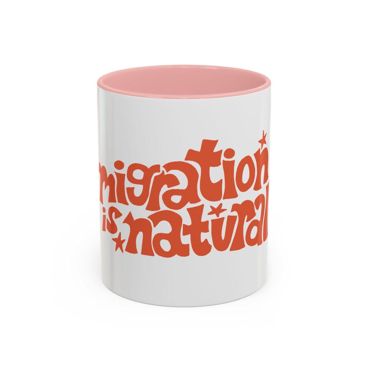 Two-Tone "Migration is Natural" Accent Mug