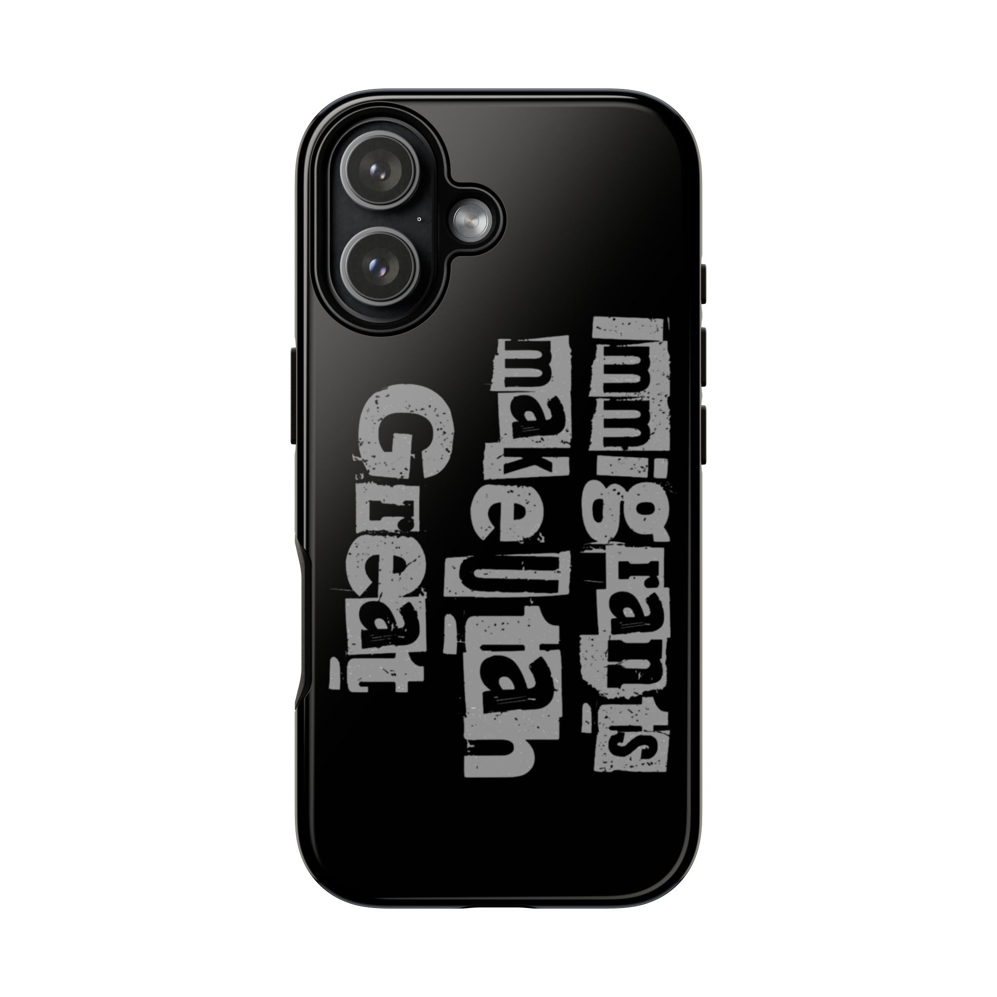 IMMIGRANTS MAKE UTAH GREAT PHONE CASE