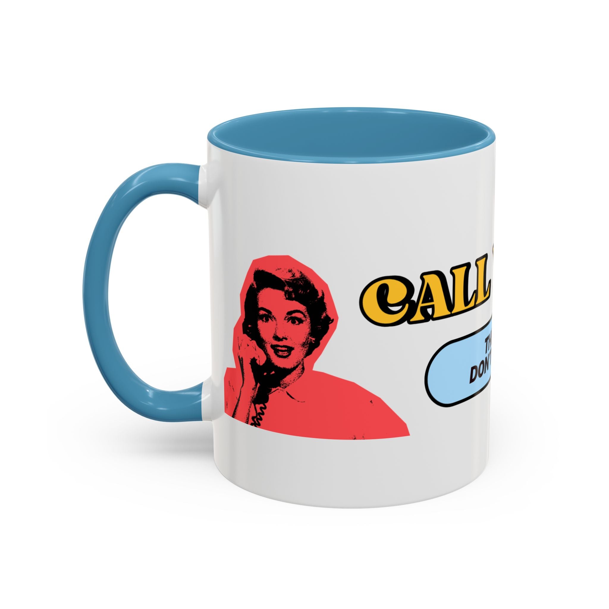 CALL YOUR REPS COFFEE MUG