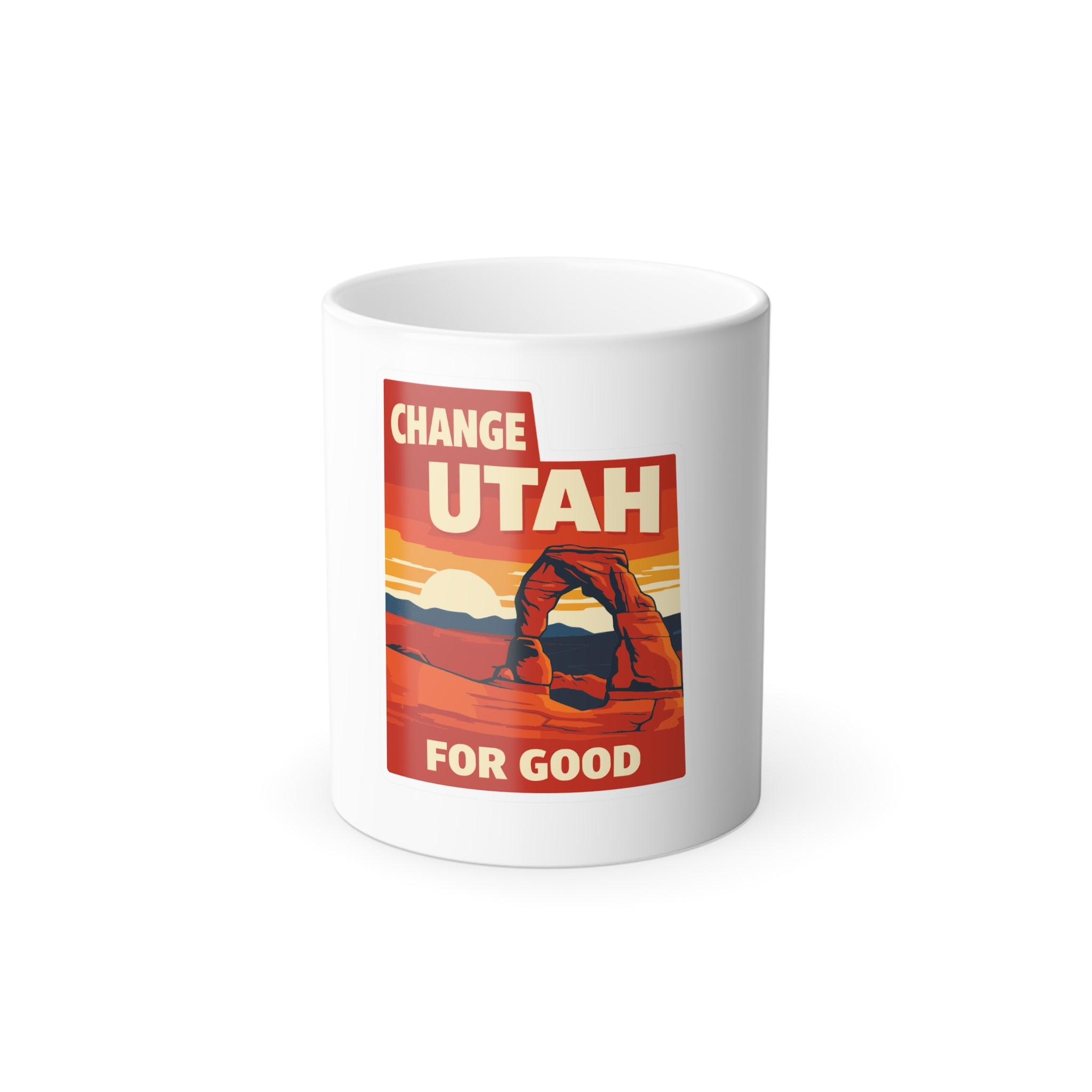 CHANGE UTAH FOR GOOD COFFEE MUG