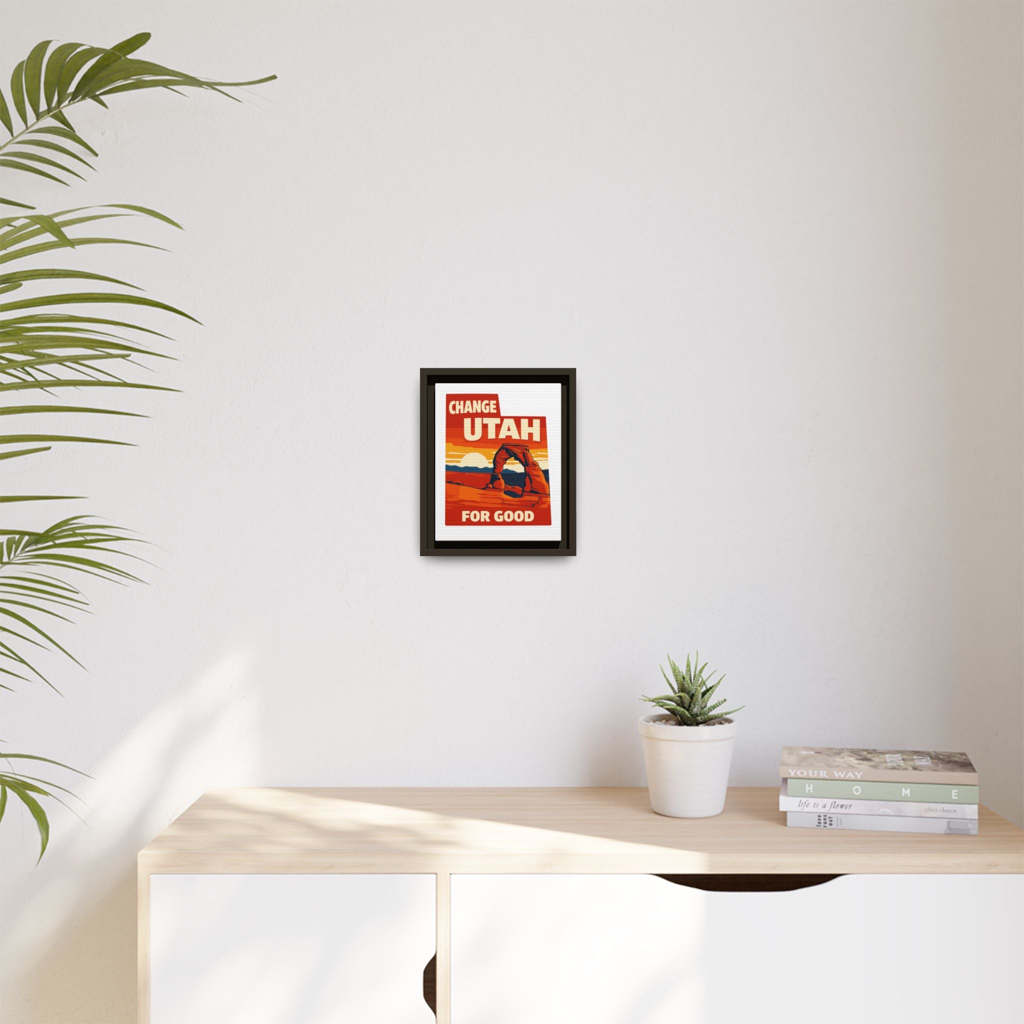 CHANGE UTAH FOR GOOD 8 X 10 CANVAS