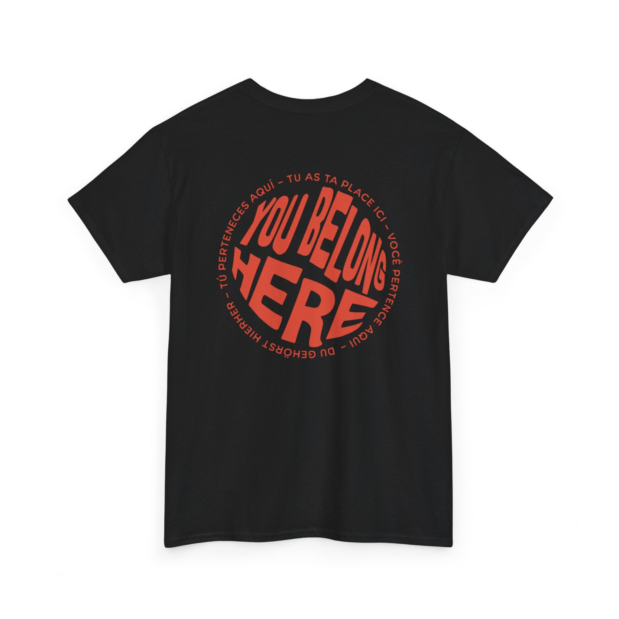 YOU BELONG HERE SHIRT