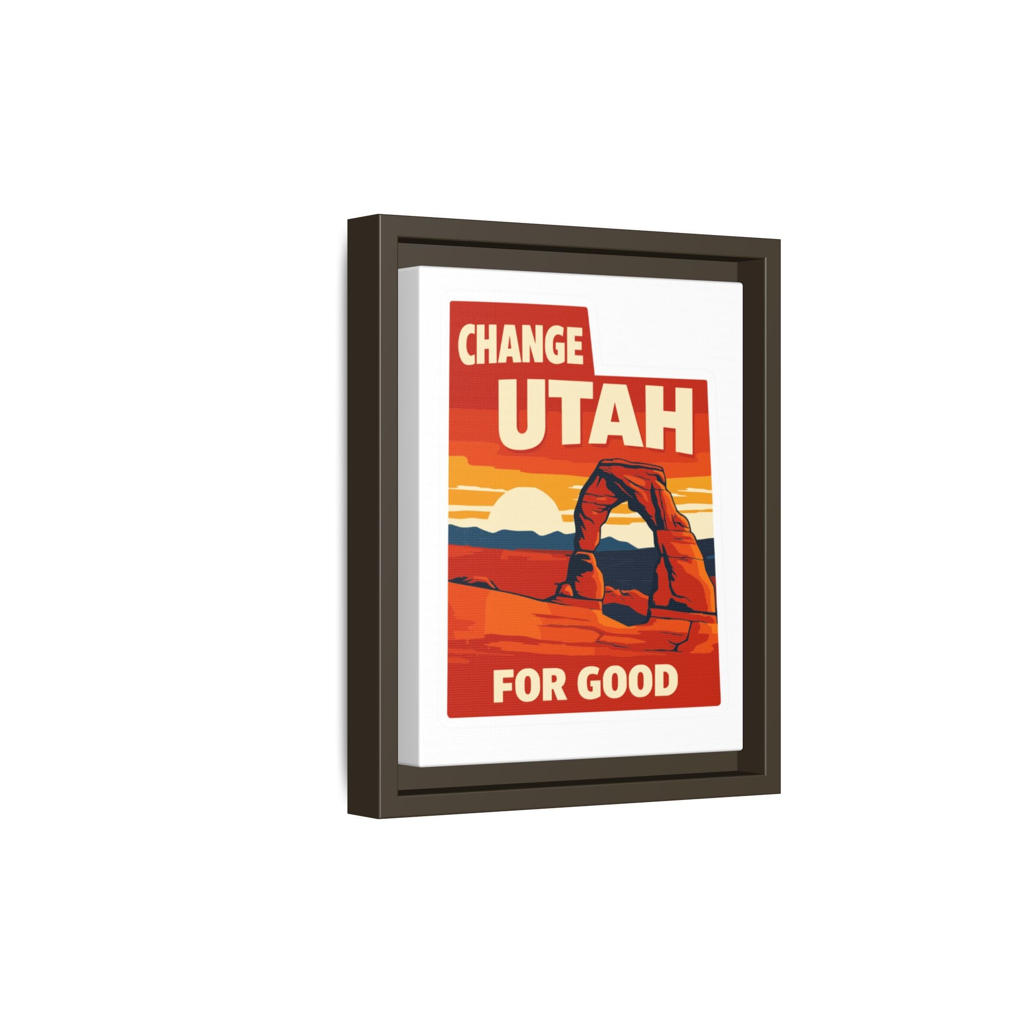 CHANGE UTAH FOR GOOD 8 X 10 CANVAS