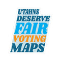 UTAHNS DESERVE FAIR VOTING MAPS