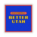 ALLIANCE FOR A BETTER UTAH BLUE STICKER