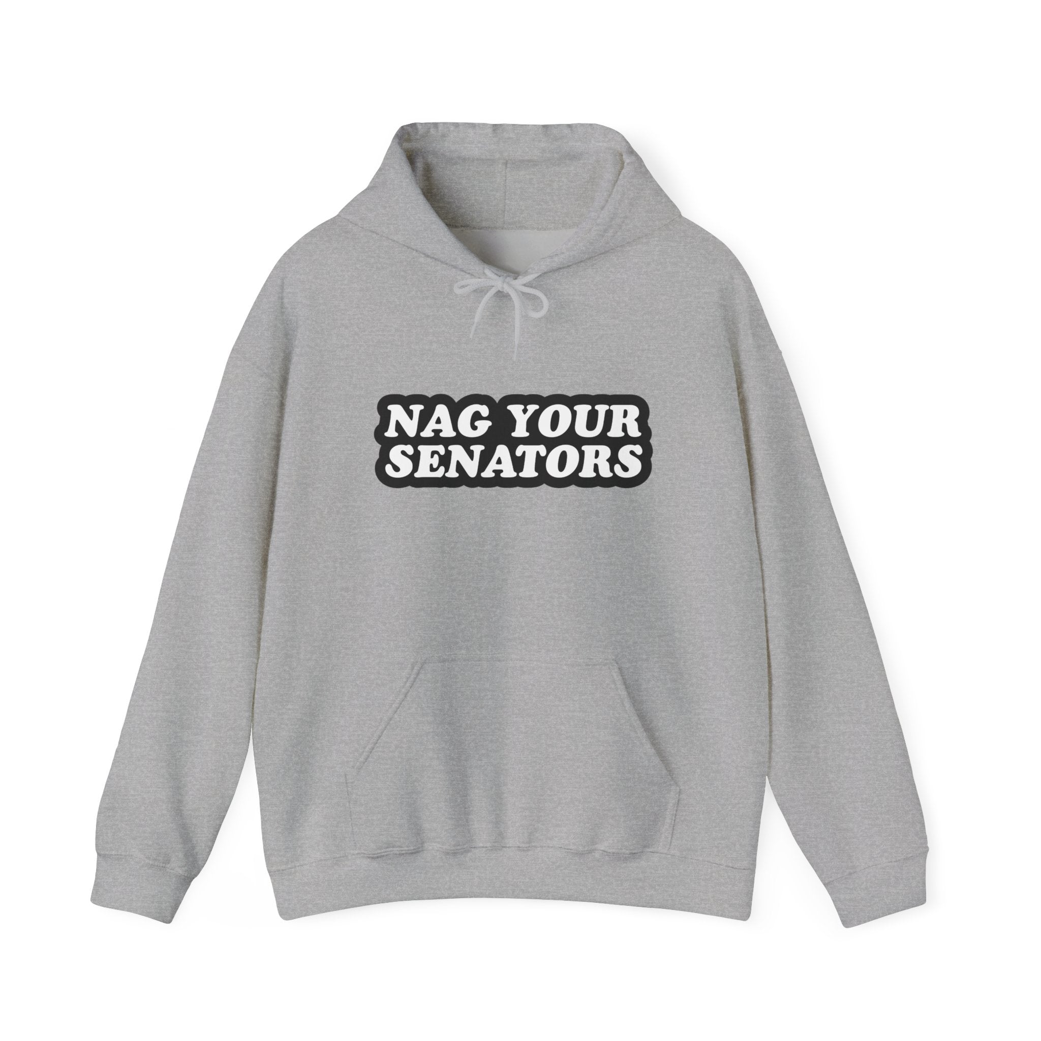 NAG YOUR SENATORS HOODIE