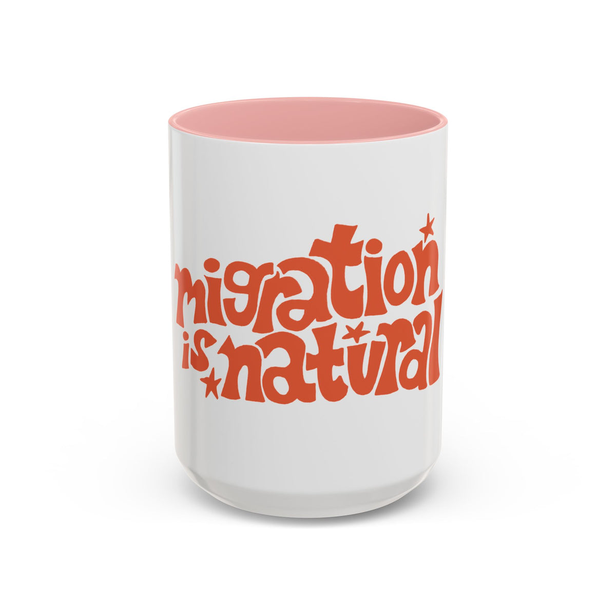 Two-Tone "Migration is Natural" Accent Mug