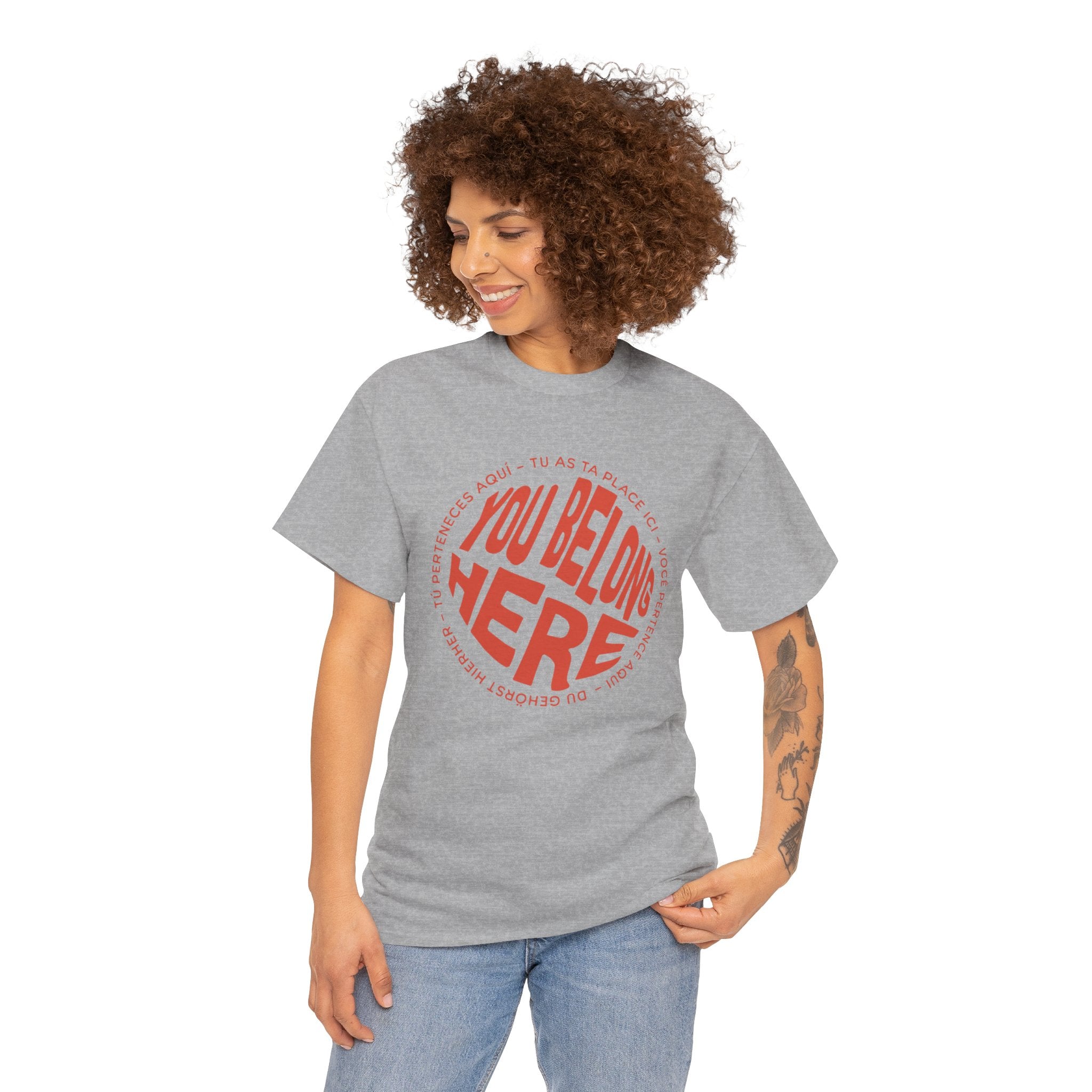 YOU BELONG HERE SHIRT