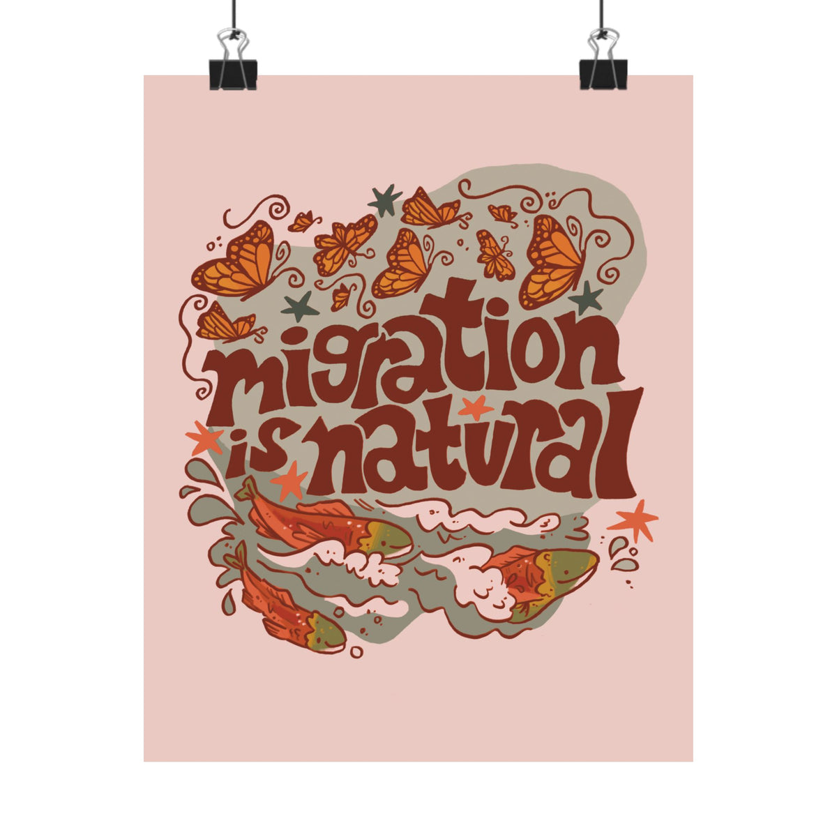 Migration is Natural Matte Vertical Poster