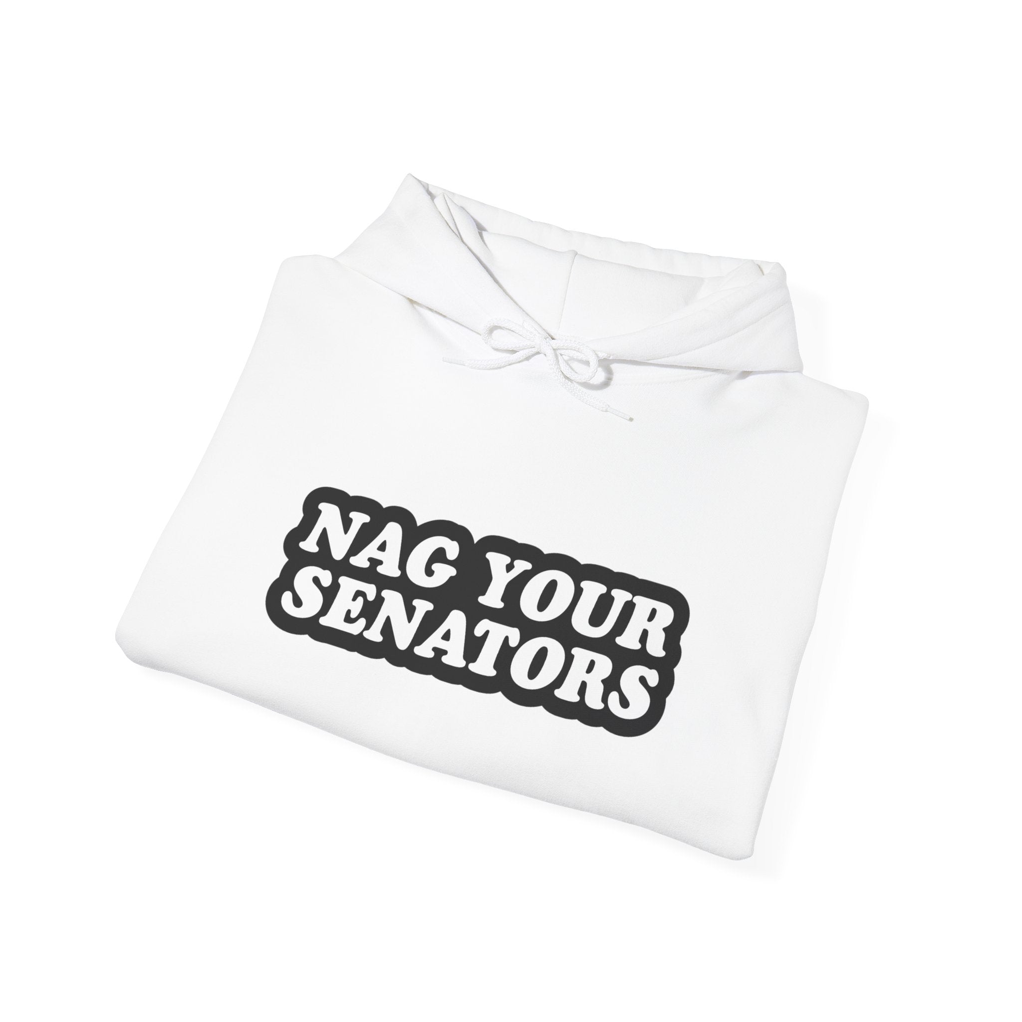 NAG YOUR SENATORS HOODIE