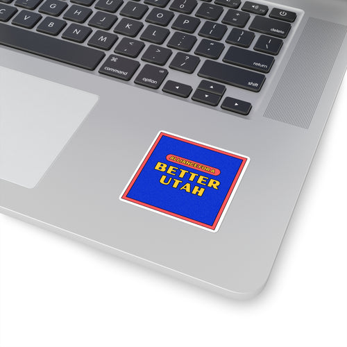ALLIANCE FOR A BETTER UTAH BLUE STICKER