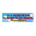 I'M PRAYING FOR A NEW GOVERNOR BUMPER STICKER