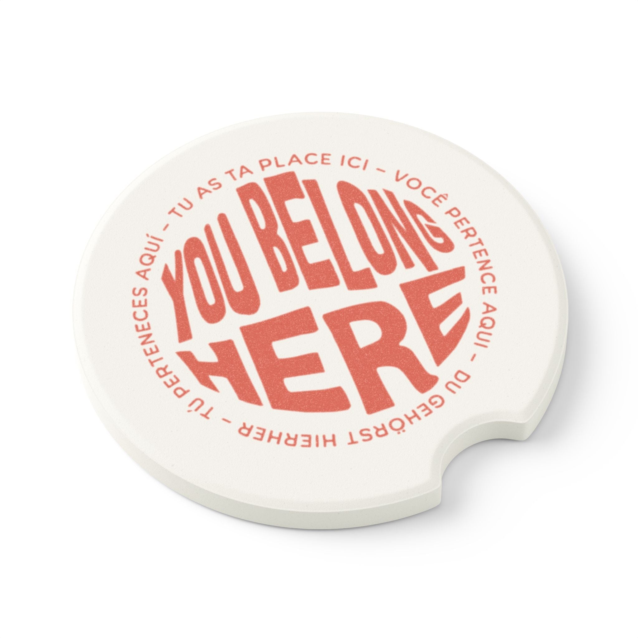 YOU BELONG HERE CAR COASTER