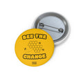 BEE THE CHANGE BUTTON
