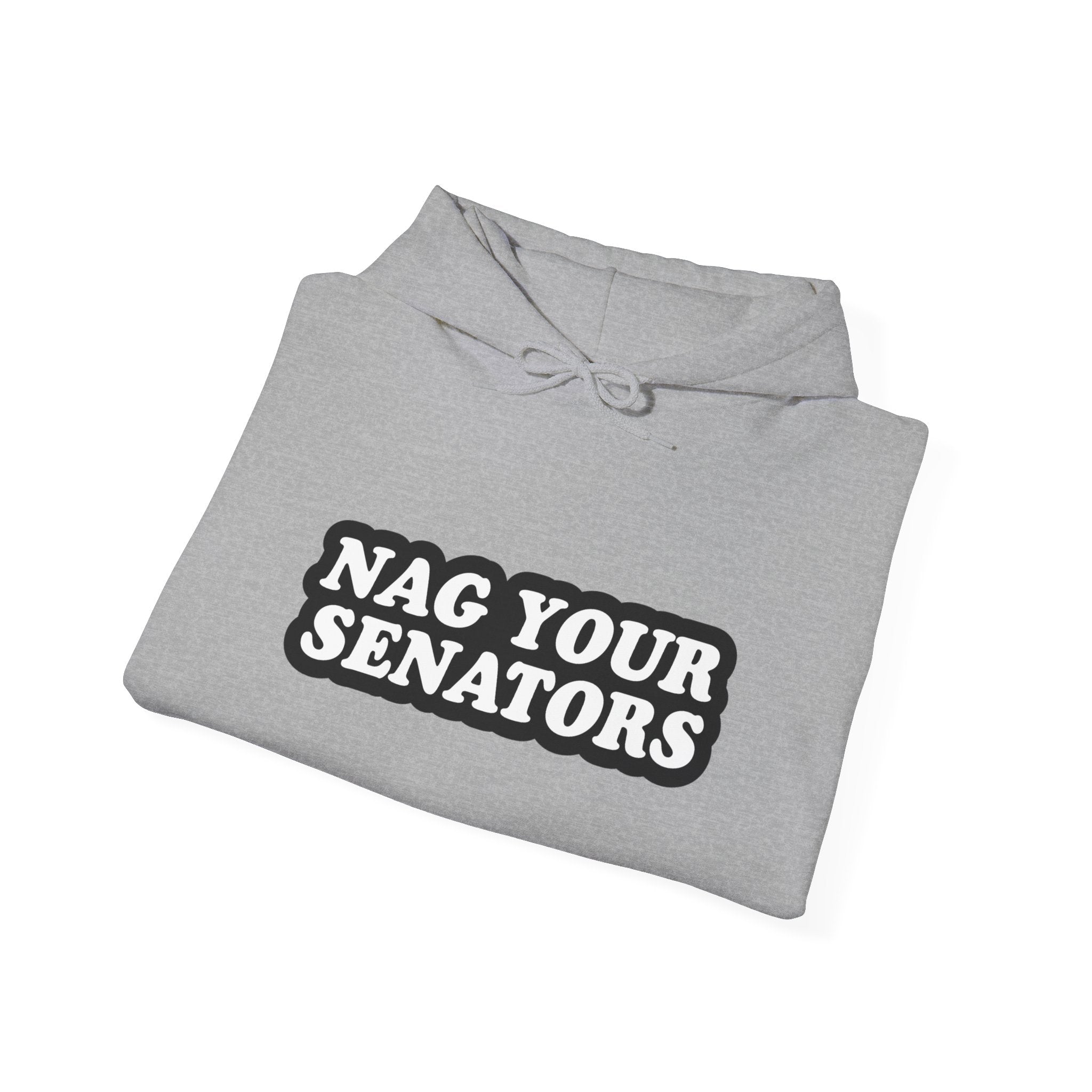 NAG YOUR SENATORS HOODIE