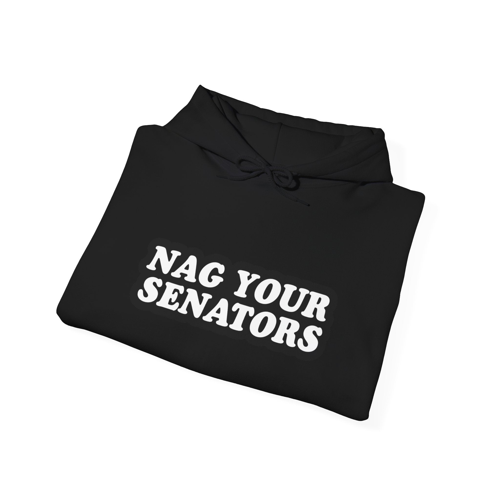 NAG YOUR SENATORS HOODIE