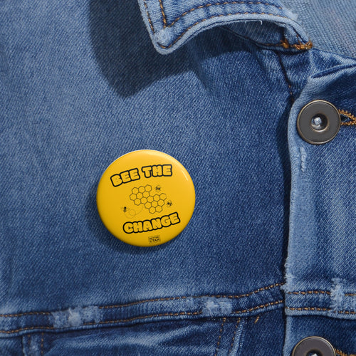 BEE THE CHANGE BUTTON