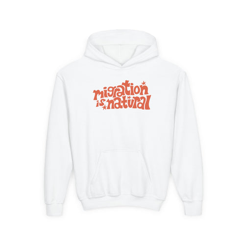 "Migration is Natural" - Youth Heavy Blend Hooded Sweatshirt
