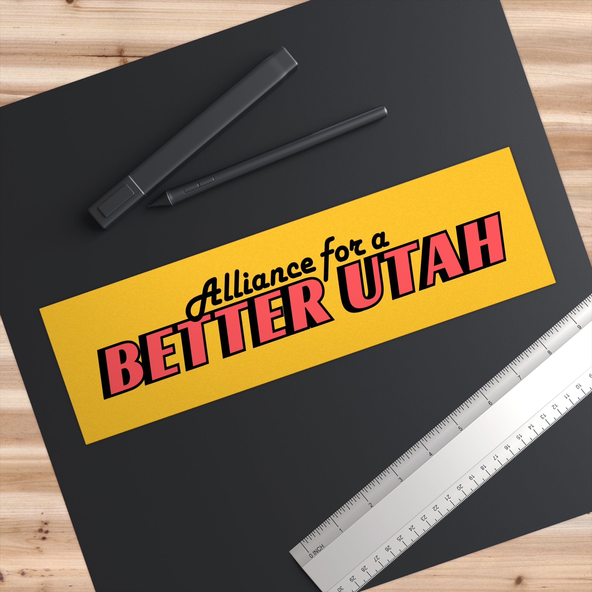 "ALLIANCE FOR A BETTER UTAH" YELLOW STICKER