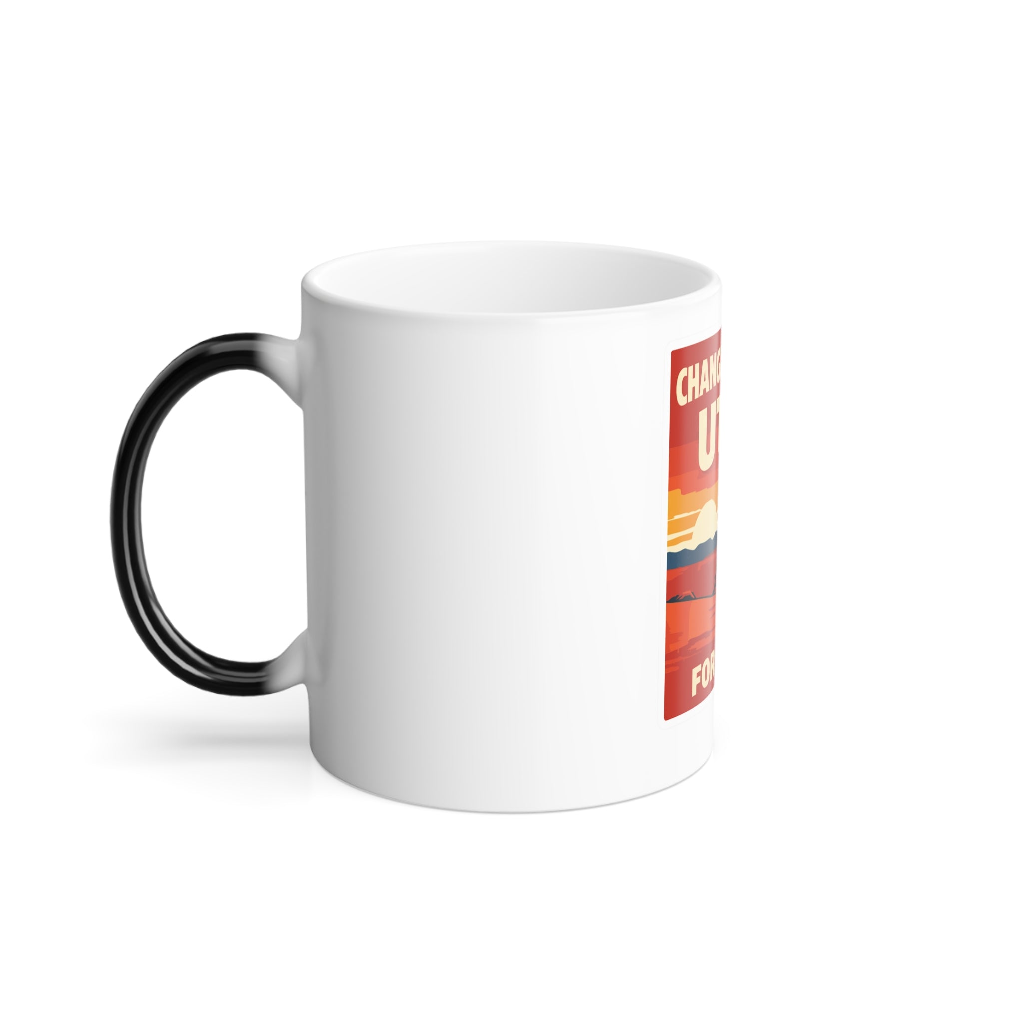 CHANGE UTAH FOR GOOD COFFEE MUG