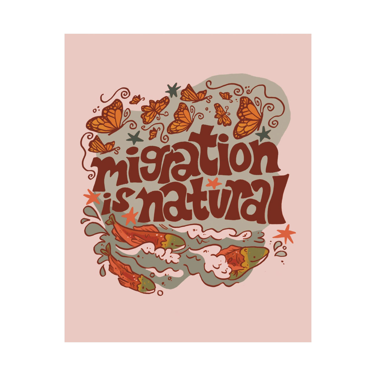 Migration is Natural Matte Vertical Poster