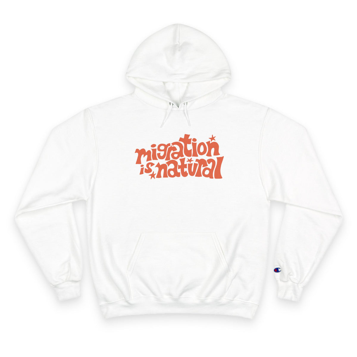 Migration Is Natural Adult Champion Hoodie