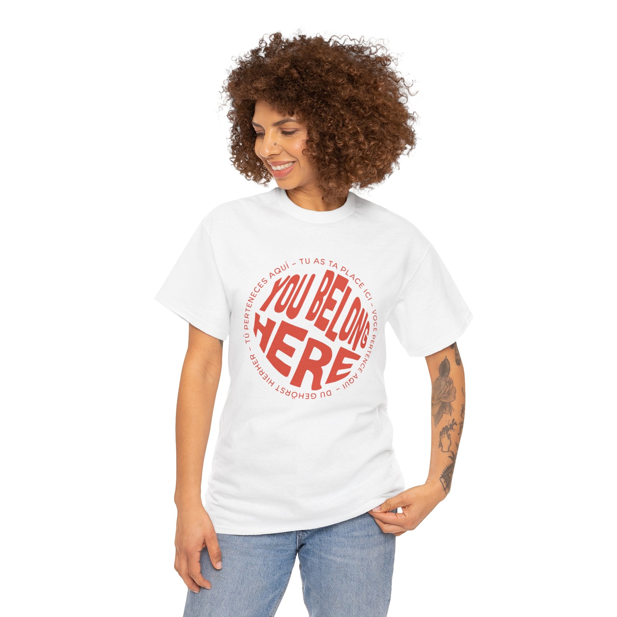 YOU BELONG HERE SHIRT
