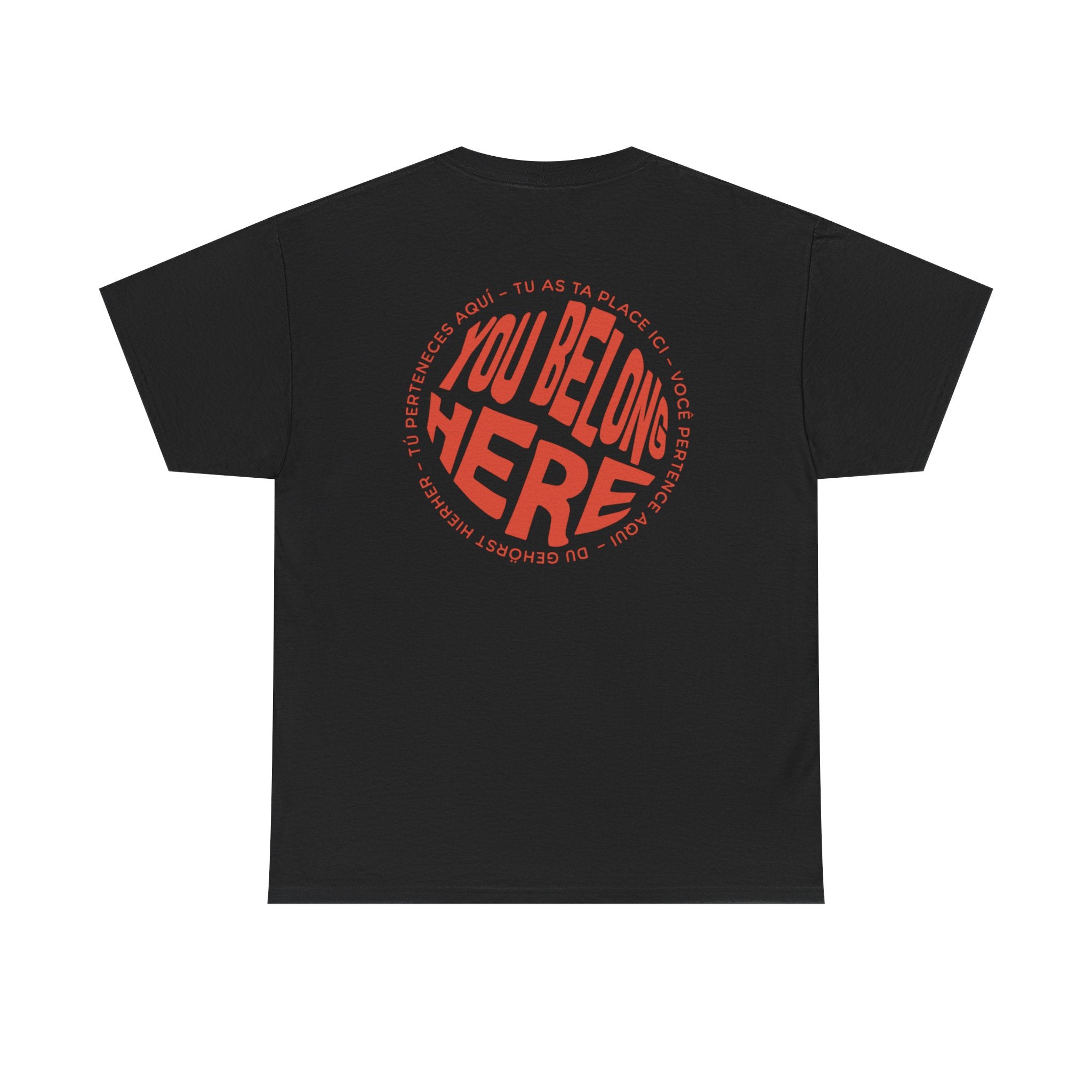 YOU BELONG HERE SHIRT
