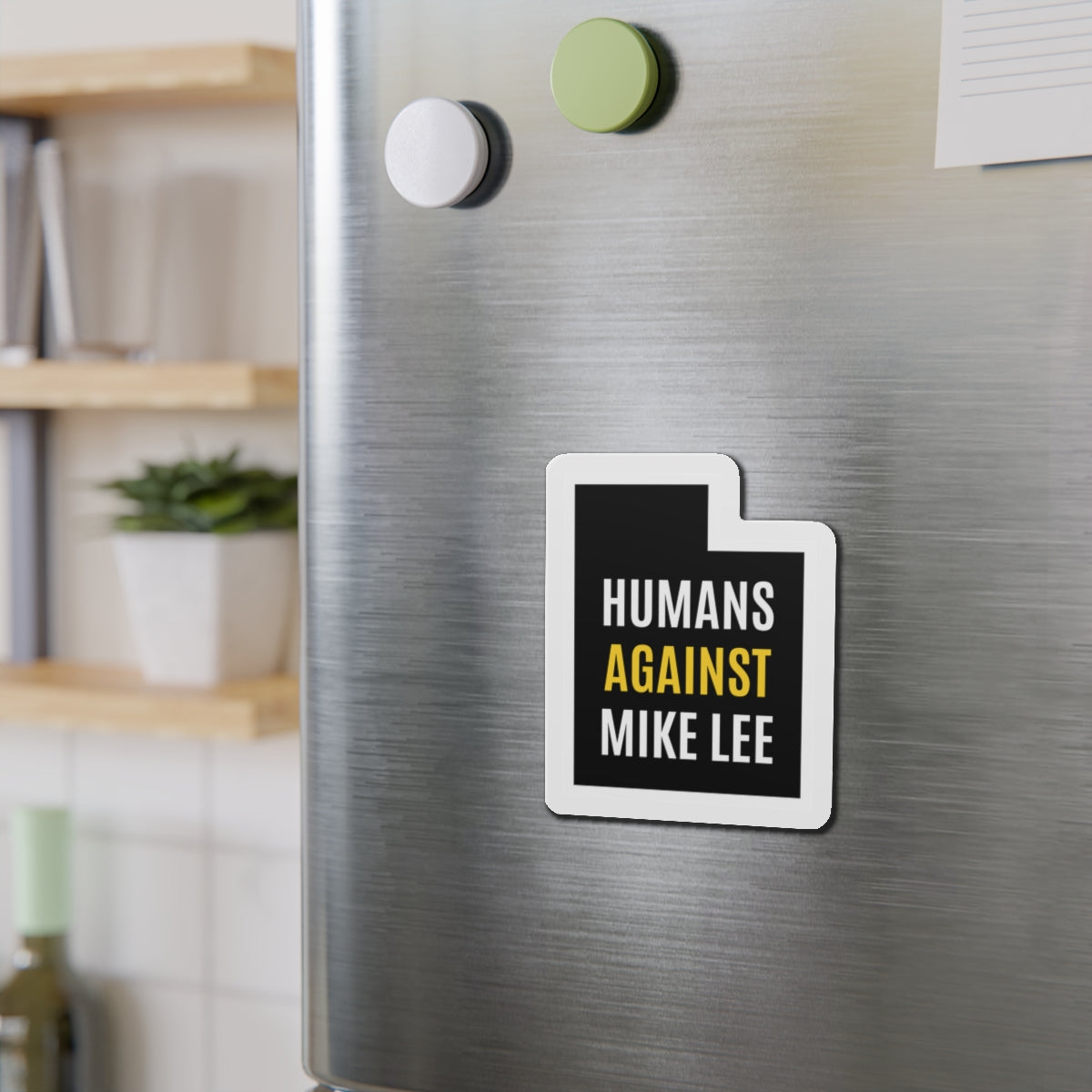 HUMANS AGAINST MIKE LEE MAGNET